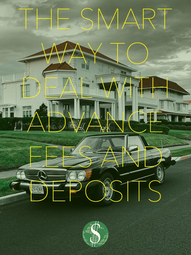 The Smart Way to Deal with Advance Fees and Deposits