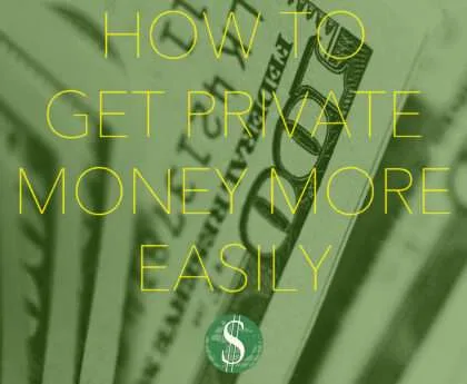 Get Private Money More Easily