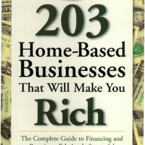 IWS-73 203 Home Based Businesses That Can Make You Rich-TGH - COVER
