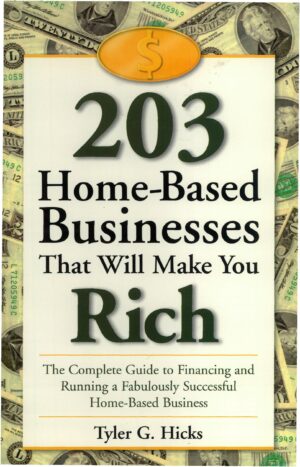 IWS-73 203 Home Based Businesses That Can Make You Rich-TGH - COVER