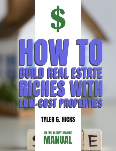 IWS-17 How to Build Real Estate Riches With Low-Cost Properties - COVER