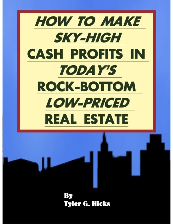 IWS-204 How to Make Sky-High Cash Profits in Real Estate