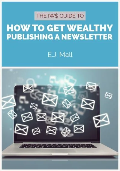 IWS-23 How to Become Wealthy Publishing a Newsletter COVER