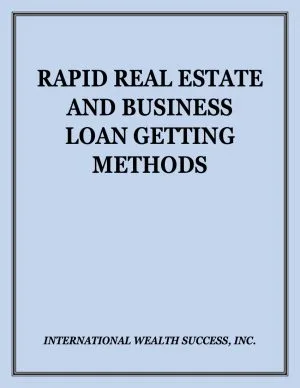 IWS-42 Rapid Real Estate and Business Loan Getting Methods-TGH - COVER.jpg