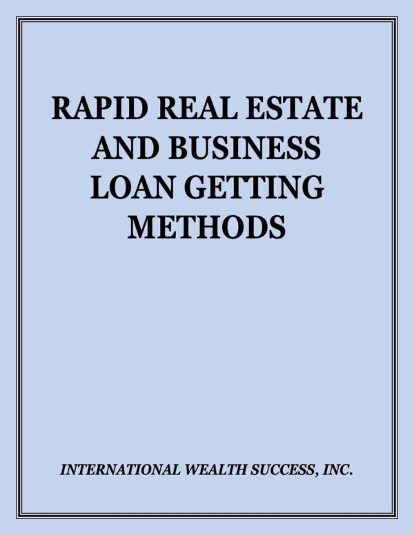 IWS-42 Rapid Real Estate and Business Loan Getting Methods-TGH - COVER.jpg