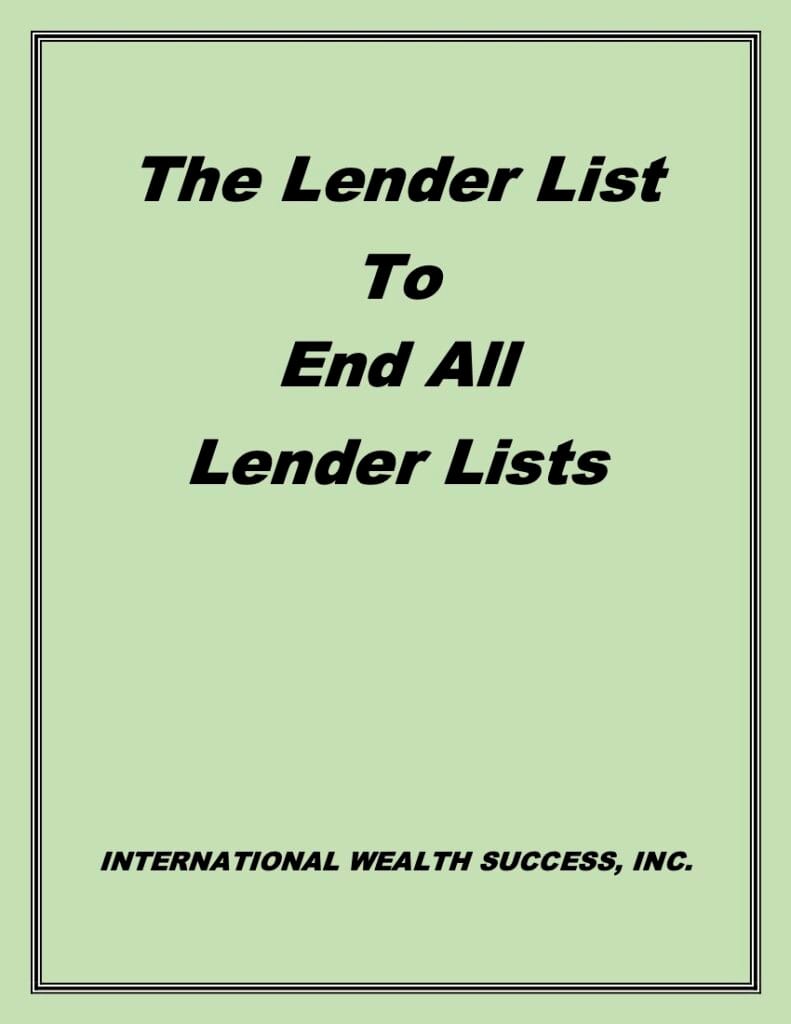 I Bought the Book. Then I Bought the Company That Published It. 38 IWS-44 Lender List to End All Lender Lists