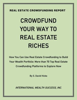 IWS-47 - Crowdfund Your Way to Real Estate Riches - COVER