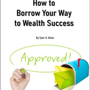 IWS-54 How to Borrow Your Way to Wealth Success-TGH - COVER