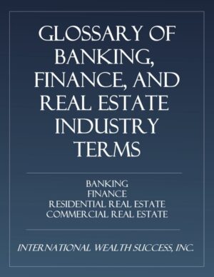 IWS-61 IWS Glossary of Banking Finance and Real Estate Terms - COVER