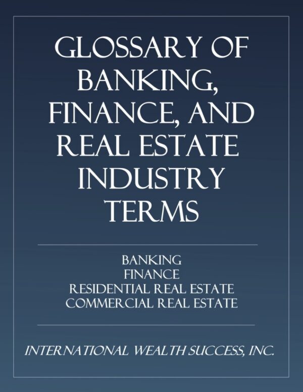 IWS-61 IWS Glossary of Banking Finance and Real Estate Terms - COVER