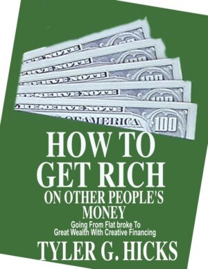 IWS-65 How to Get Rich on Other Peoples Money-TGH - COVER