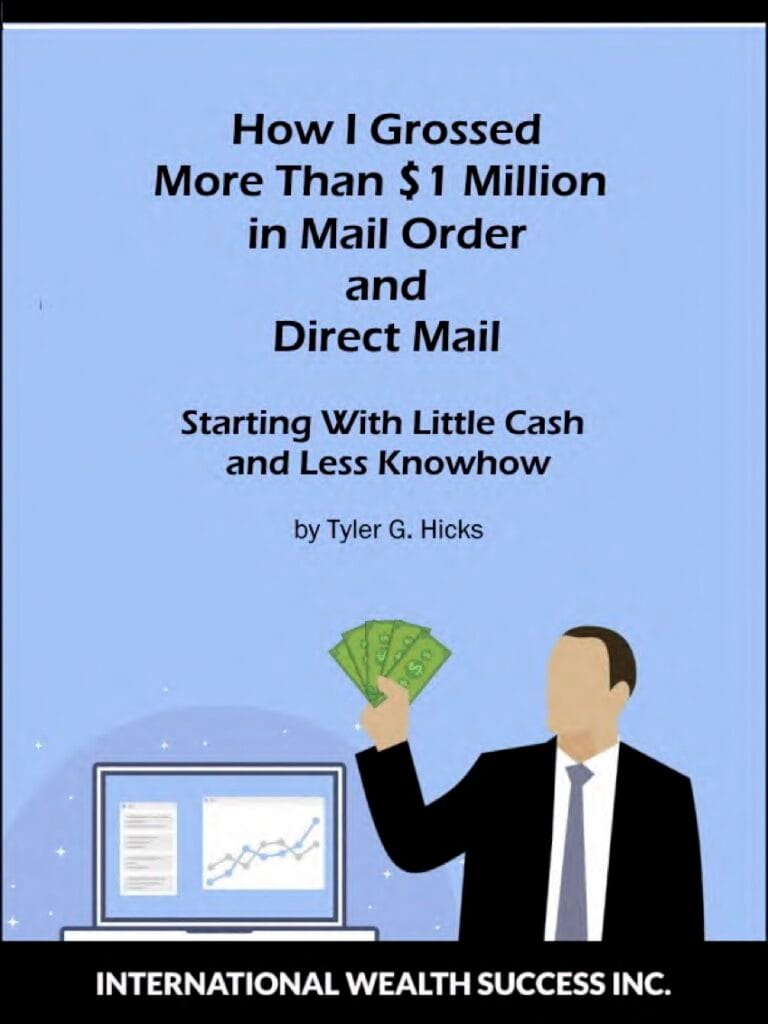 How to Get Winning Testimonials That Will Help Your Business 4 IWS-69 How I Grossed More than 1 Million in Mail Order and Direct Mail - same as Insiders Secrets of MO-TGH - COVER