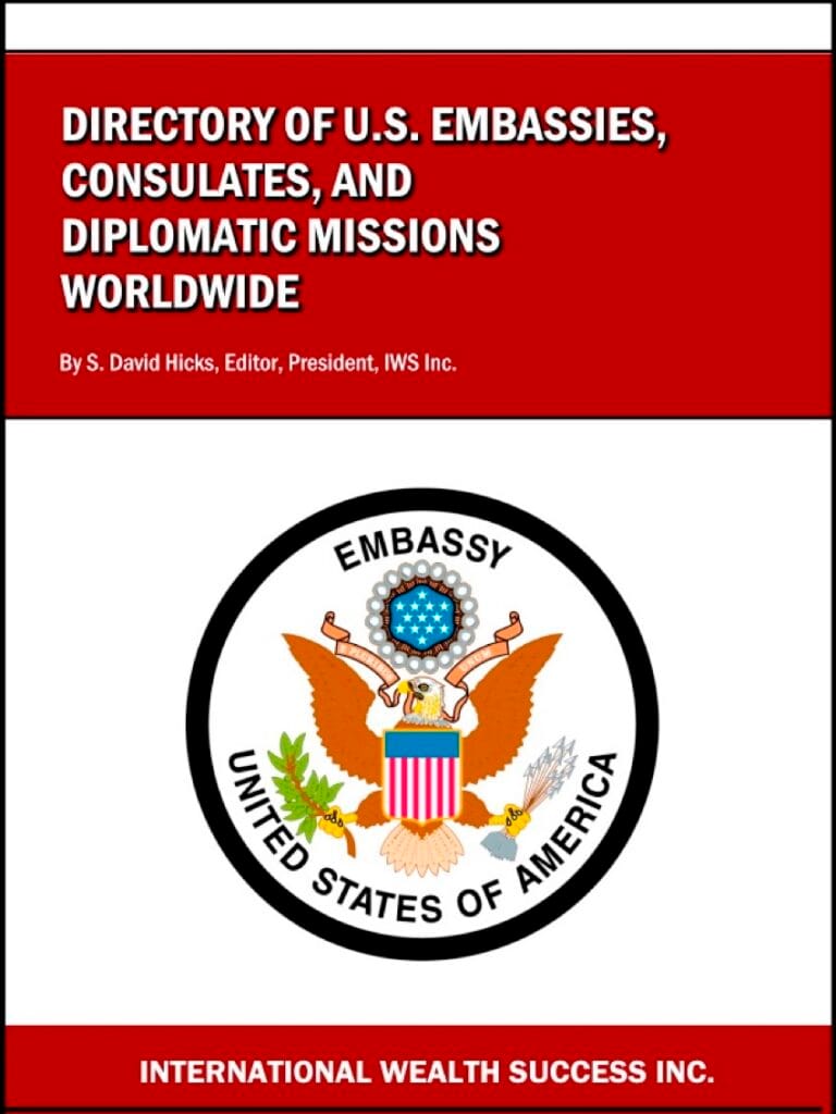 How You Can Start a Profitable Import Business Right Now 5 IWS-75 Directory of US Embassies Consulates and Diplomatic Missions Worldwide