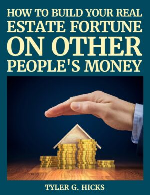 IWS-85 How to Build Your RE Fortune on Other Peoples Money - COVER