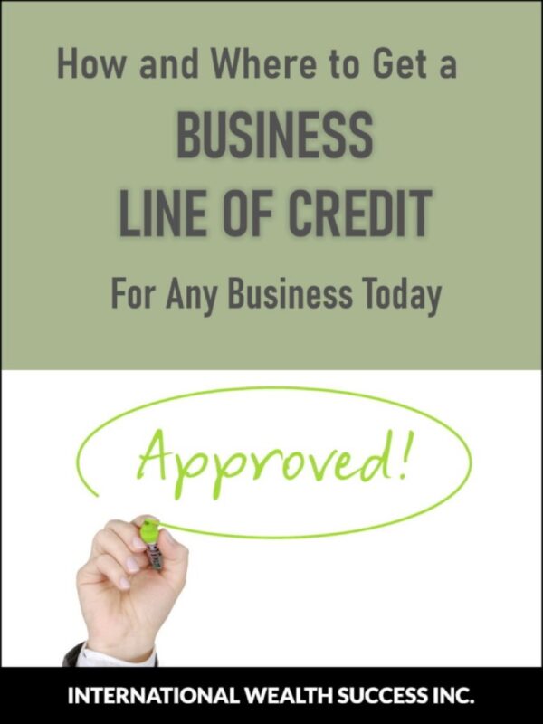 IWS-96 How to Get a Business Line of Credit for Any Business