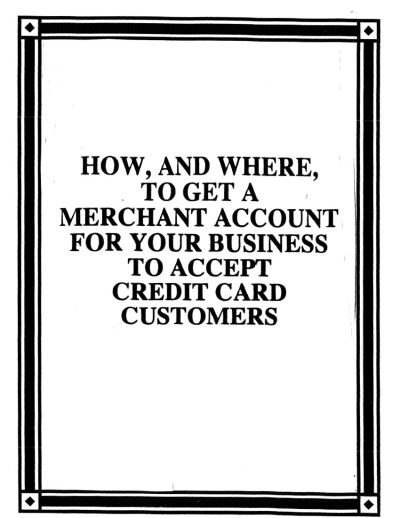 K-13 How and Where to Get a Merchant Account