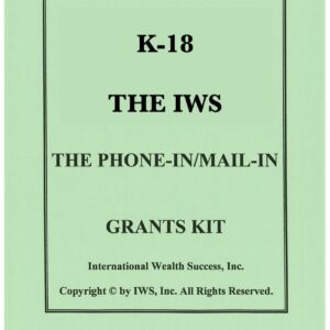 K-18 - The IWS Phone-In Mail-In Grants Kit