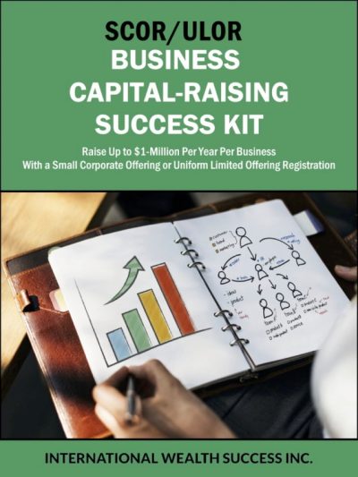 K-36 - IWS SCOR-ULOR Business Capital-Raising Success Kit