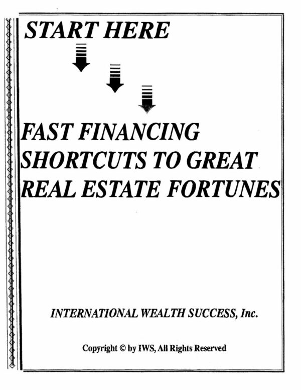 K-9 - The IWS Fast Financing of Your Real Estate Fortune Success Kit