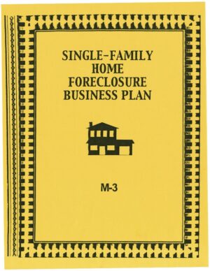 M-3 Single-Family Home Foreclosure Business Plan