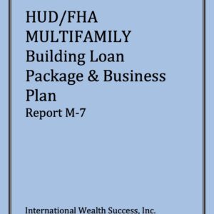 M-7 HUD FHA Multifamily Building Loan Package and Business Plan