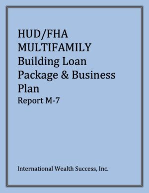 M-7 HUD FHA Multifamily Building Loan Package and Business Plan