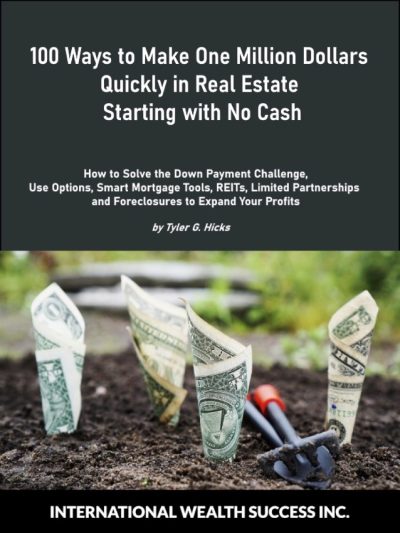 S-5 : 100 Ways to Make One Million Dollars Quickly in Real Estate Starting with No Cash