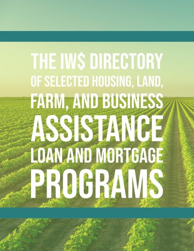 iws-48 The IWS Directory of Selected Housing, Land, Farm, and Business Assistance Loan and Mortgage Programs - COVER