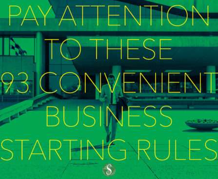 Pay Attention to These 93 Convenient Business Starting Rules