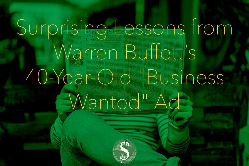 Surprising Lessons from Warren Buffett’s 40-Year-Old "Business Wanted" Ad