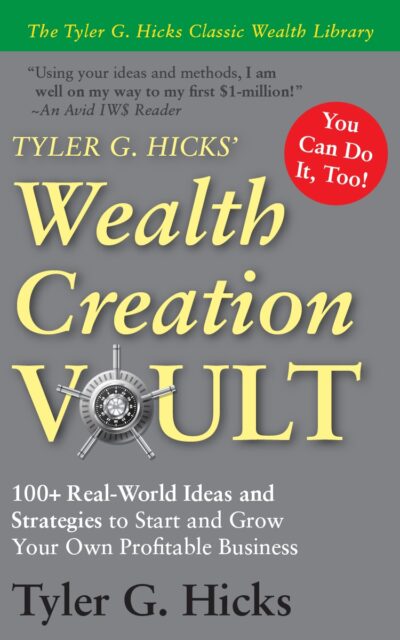 Tyler G. Hicks' Wealth Creation Vault - COVER - FRONT