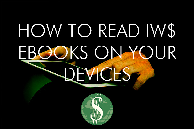 How to Read IW$ Ebooks on Your Devices