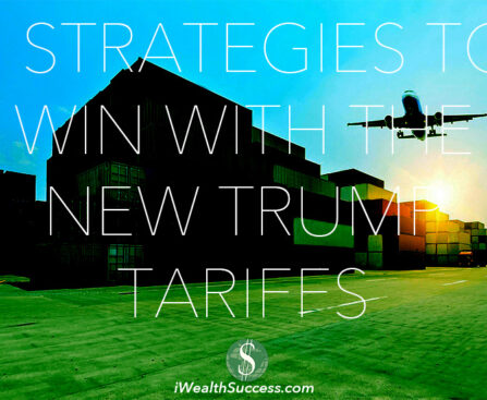 7 Strategies to Win with the New Trump Tariffs