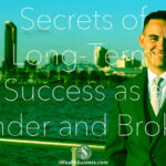 Secrets of Long-Term Success as a Finder and Broker