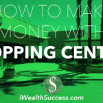 How to Make Money with Shopping Centers