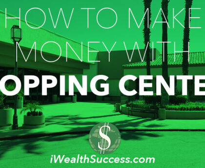 How to Make Money with Shopping Centers