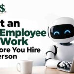 Put an AI Employee to Work Before You Hire a Person
